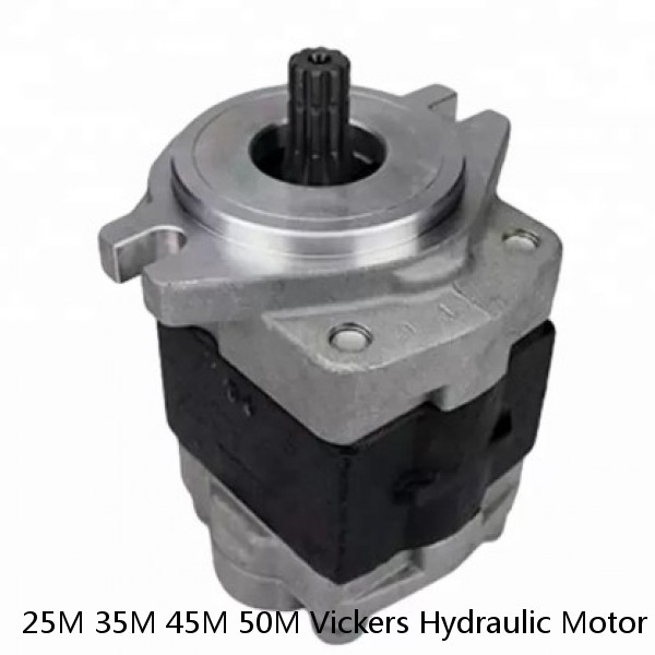 25M 35M 45M 50M Vickers Hydraulic Motor Wide Speed Range With Lower Noise